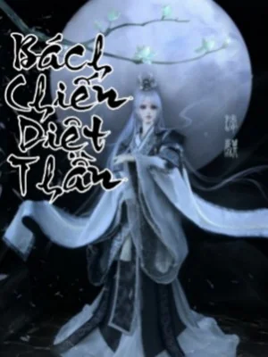 Bách Chiến Diệt Thần Poster