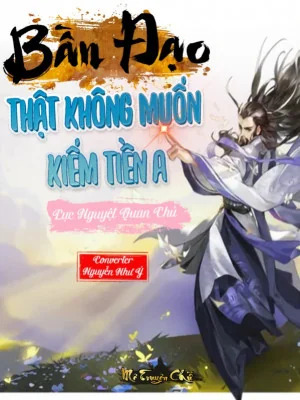 Bần Đạo Thật Không Muốn Kiếm Tiền A Poster