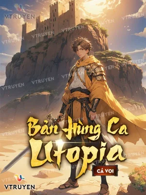 Bản Hùng Ca Utopia Poster