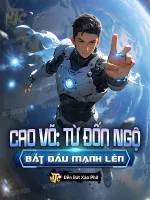 Image of Cao Võ: Từ Đốn Ngộ Bắt Đầu Mạnh Lên