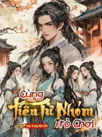 Image of Cùng Tiên Tử Nhóm Trò Chơi