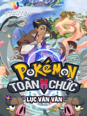 Toàn Chức Pokemon Poster
