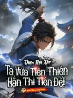 Image of [94]Điên Rồi Đi? Ta Vừa Tiên Thiên Hắn Thì Tiên Đế!