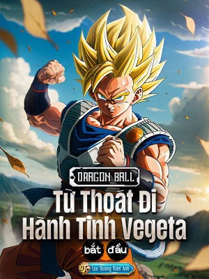 Dragon Ball: Từ Thoát Đi Hành Tinh Vegeta Bắt Đầu Poster