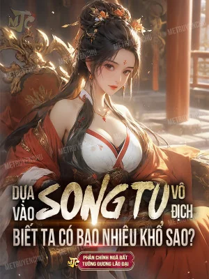 Dựa Vào Song Tu Vô Địch, Biết Ta Có Bao Nhiêu Khổ Sao? Poster