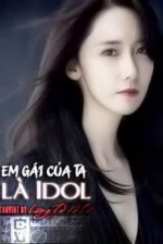 Image of Em Gái Của Ta Là Idol