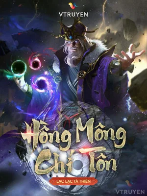 Hồng Mông Chí Tôn Poster