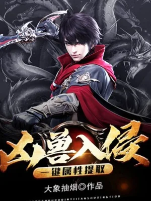 Hung Thú Xâm Lấn: Một Khóa Thuộc Tính Rút Ra Poster