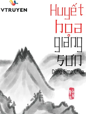 Huyết Họa Giang Sơn Poster