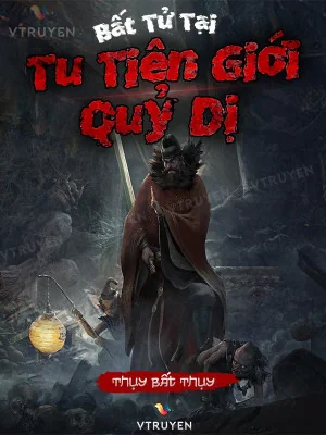 Bất Tử Tại Tu Tiên Giới Quỷ Dị Poster