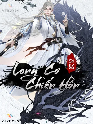 Long Cơ Chiến Hồn  Poster