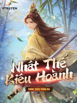 Nhất Thế Kiêu Hoành Poster