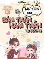 Image of Nữ Tôn Chi Bản Thân Nam Thần Tu Dưỡng