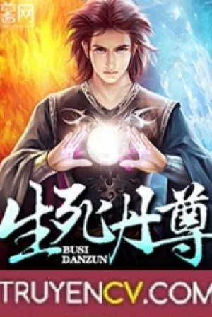 Sinh Tử Đan Tôn Poster
