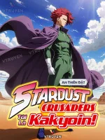 Image of Stardust Crusaders: Tôi Là Kakyoin!