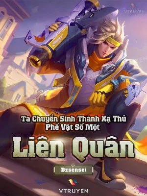 Ta Chuyển Sinh Thành Xạ Thủ Phế Vật Số Một Liên Quân Poster