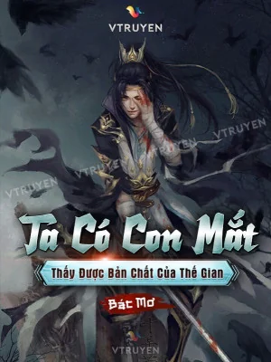 Ta Có Con Mắt Thấy Được Bản Chất Của Thế Gian Poster