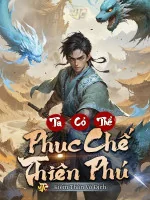 Image of Ta Có Thể Phục Chế Thiên Phú