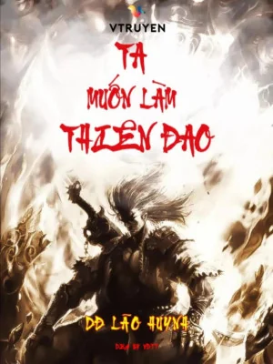 Ta Muốn Làm Thiên Đao Poster