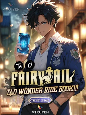 Ta Ở Fairy Tail Tạo Wonder Ride Book!!! Poster