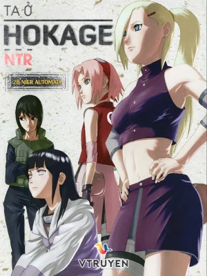 Ta Ở Hokage Ntr Poster