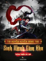 Image of Tại Huyền Huyễn Sáng Tạo Sinh Mệnh Cấm Khu