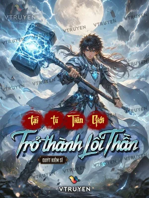 Tại Tu Tiên Giới Trở Thành Lôi Thần Poster
