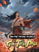 Image of Tận Thế Thì Sao, Ta Chỉ Là Gã Tiều Phu !