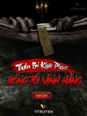 Thần Bí Khôi Phục : Bóng Tối Vĩnh Hằng  Poster
