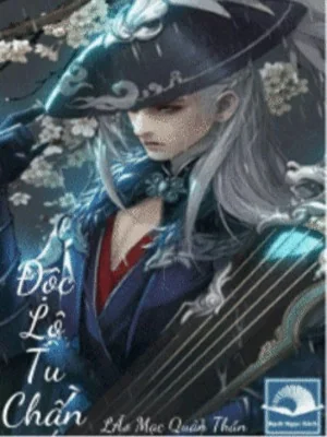 Độc Lộ Tu Chân Poster