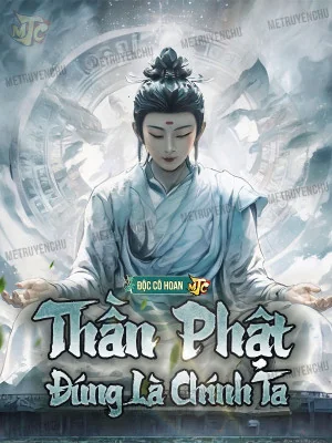 Thần Phật Đúng Là Chính Ta Poster
