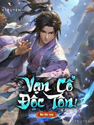 Vạn Cổ Độc Tôn Poster