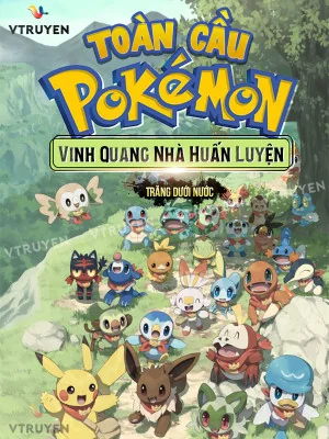 Toàn Cầu Pokemon: Vinh Quang Nhà Huấn Luyện Poster