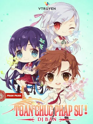 Toàn Chức Pháp Sư Dị Bản Poster