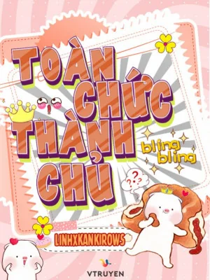 Toàn Chức Thành Chủ Poster