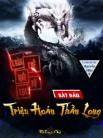 Image of Toàn Thế Giới Bộ Lạc: Bắt Đầu Liền Triệu Hoán Thần Long