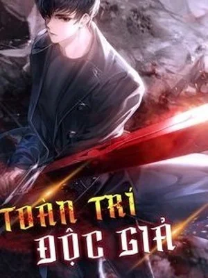 Toàn Trí Độc Giả Poster