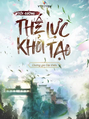Tối Cường Thế Lực Khởi Tạo  Poster