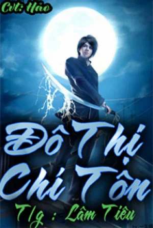 Trọng Sinh Đô Thị Chí Tôn Poster