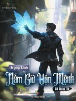 Image of Trọng Sinh: Nắm Giữ Vận Mệnh