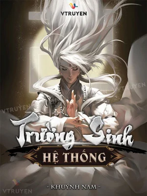 Trường Sinh Hệ Thống Poster