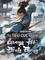 Image of Từ Tiêu Cục Đi Tới Giang Hồ Đỉnh Phong