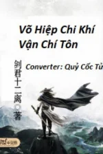 Image of Võ Hiệp Chi Khí Vận Chí Tôn