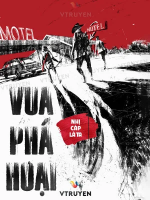 Vua Phá Hoại Poster