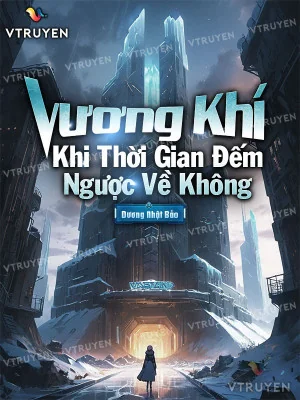 Vương Khí: Khi Thời Gian Đếm Ngược Về Không Poster